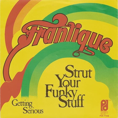 Vinyl / Frantique - Strut Your Funky Stuff