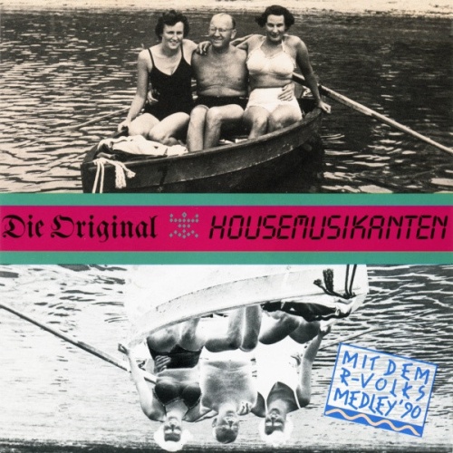 Vinyl / Die Original Housemusikanten - Die Original Housemusikanten Mit Dem R-Volks-Medley '90