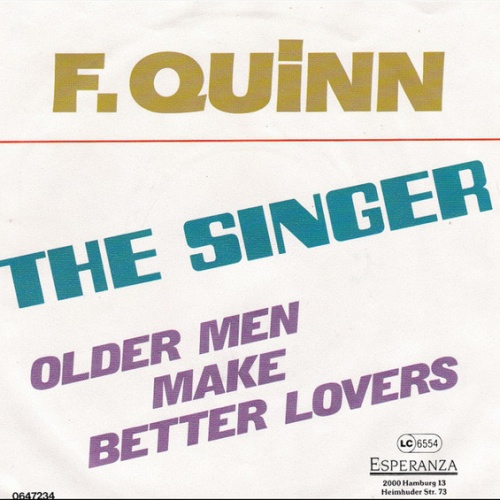 Vinyl / F. Quinn* - The Singer / Older Men Make Better Lovers