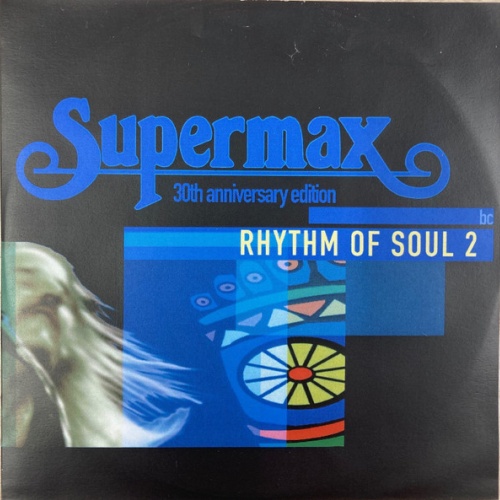 CD / Supermax - Rhythm Of Soul 2 ( 30th Anniversary Edition)