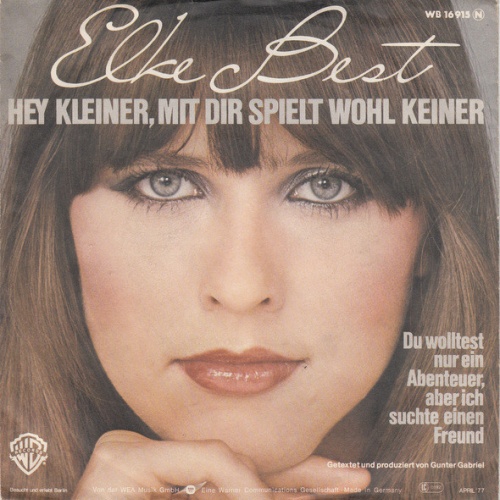 Vinyl / Elke Best - Hey Kleiner, Mit Dir Spielt Wohl Keiner