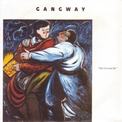 Vinyl / Gangway - My Girl And Me