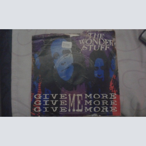 Vinyl / The Wonder Stuff - Give, Give, Give Me More, More, More