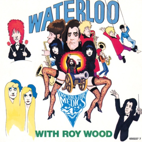 Vinyl / Doctor & The Medics With Roy Wood - Waterloo