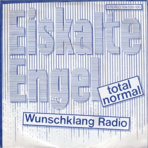 Vinyl / Eiskalte Engel - Total Normal / Wunschklang Radio