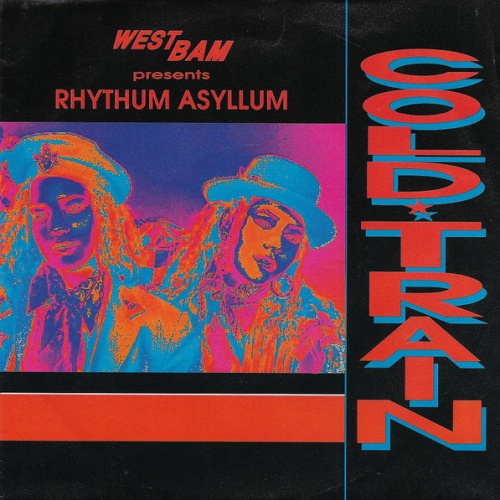 Vinyl / WestBam Presents Rhythum Asyllum - Cold Train