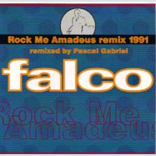 Vinyl / Falco - Rock Me Amadeus Remix 1991 (Remixed By Pascal Gabriel)