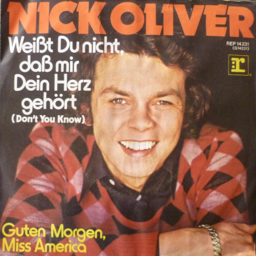 Vinyl / Nick Oliver* - Weißt Du Nicht, Daß Mir Dein Herz Gehört
