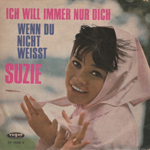 Vinyl / Suzie (2) - Ich Will Immer Nur Dich / Wenn Du Nicht Weisst