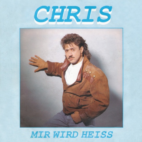 Vinyl / Chris (14) - Mir Wird Heiss