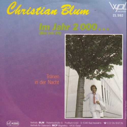 Vinyl / Christian Blum - Im Jahr 2000... (Bin Ich Zwanzig)