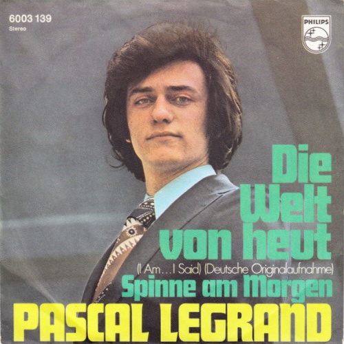 Vinyl / Pascal Legrand - Die Welt Von Heut (I Am...I Said)