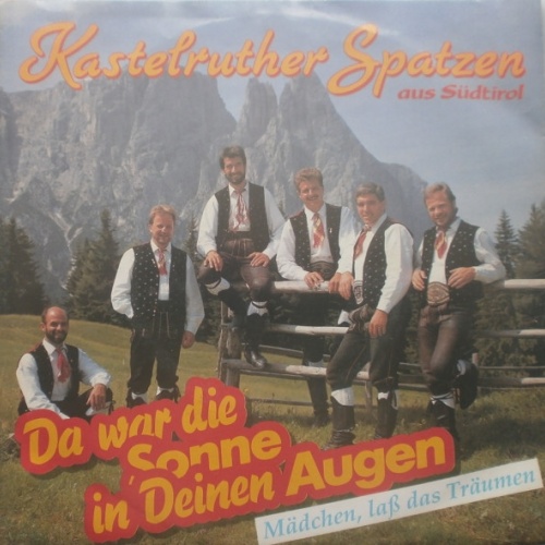 Vinyl / Kastelruther Spatzen - Da War Die Sonne In Deinen Augen