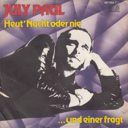 Vinyl / July Paul - Heut' Nacht Oder Nie