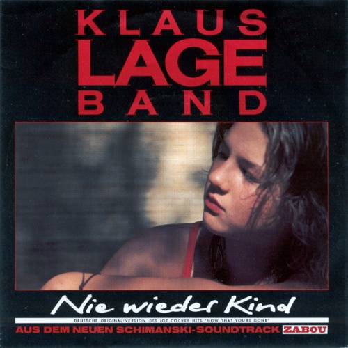 Vinyl / Klaus Lage Band - Nie Wieder Kind