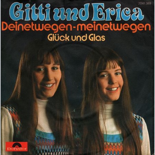 Vinyl / Gitti Und Erica* - Deinetwegen - Meinetwegen