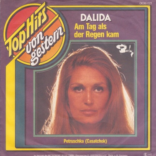 Vinyl / Dalida - Am Tag Als Der Regen Kam / Petruschka (Casatchok)