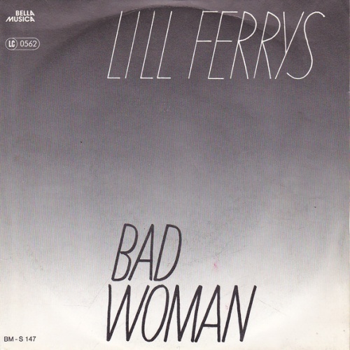 Vinyl / Lill Ferrys - Bad Woman