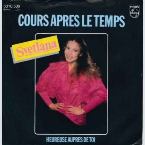 Vinyl / Svetlana - Cours Apres Le Temps