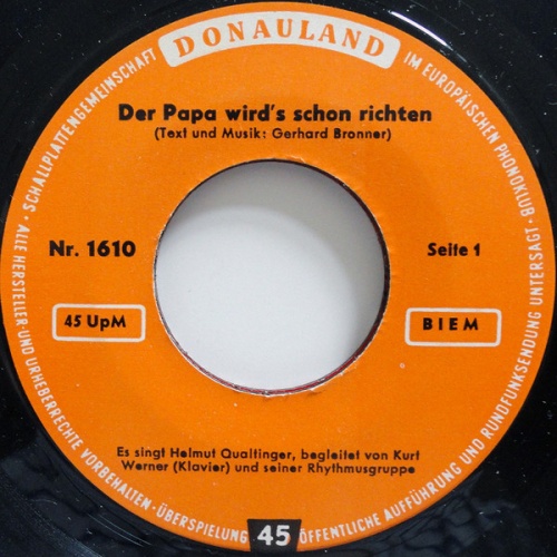 Vinyl / Helmut Qualtinger / Louise Martini Begleitet Von Kurt Werner Und Seiner Rhythmusgruppe* - Der Papa Wird's Schon Richten / Horuck – Horuck!