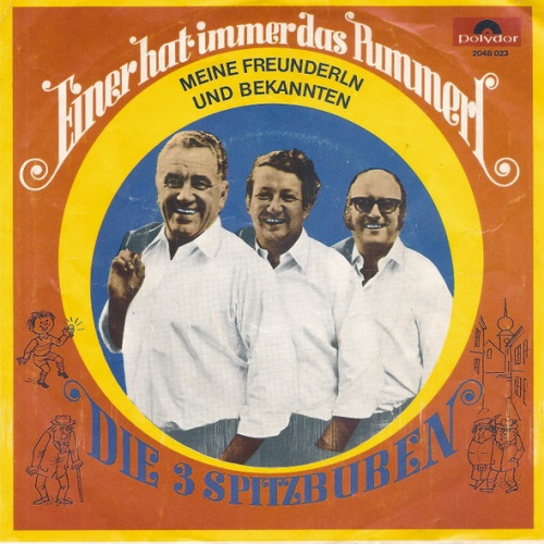 Vinyl / Die 3 Spitzbuben - Einer Hat Immer Das Pummerl