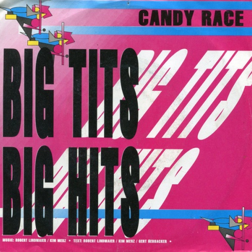 Vinyl / Candy Race - Big Tits Big Hits
