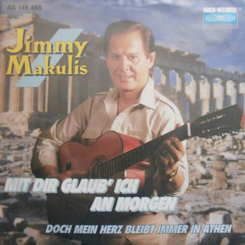 Vinyl / Jimmy Makulis - Mit Dir Glaub'n Ich An Morgen