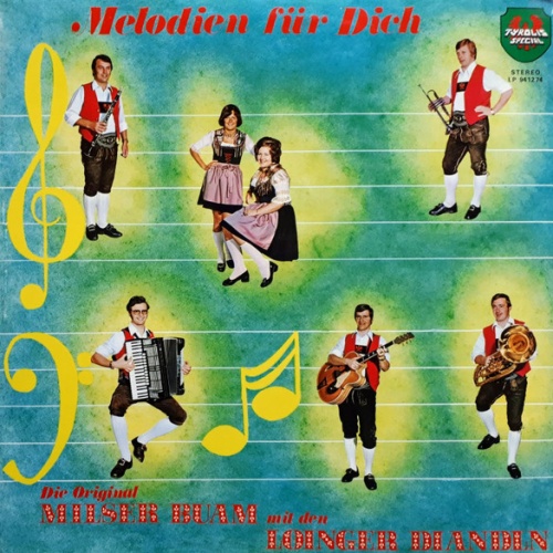 Vinyl / Die Die Milser Buam* Mit Den Loinger Diandln* - Melodien für Dich