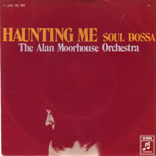 Vinyl / The Alan Moorhouse Orchestra* - Haunting Me / Soul Bossa