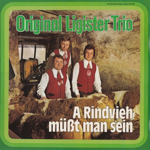 Vinyl / Original Ligister Trio - A Rindvieh Müßt Man Sein