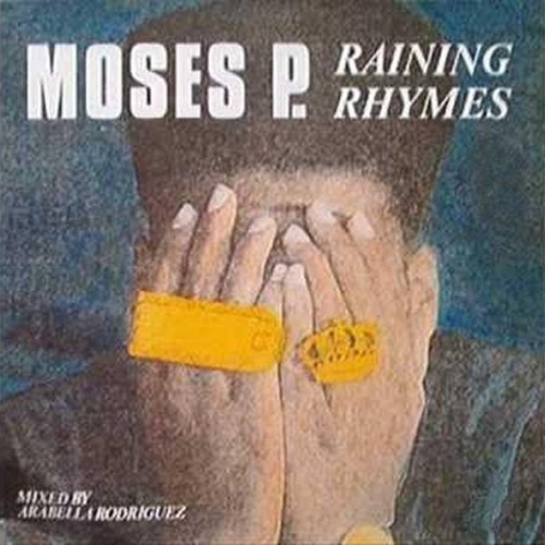 Vinyl / Moses P.* - Raining Rhymes
