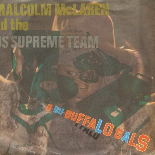 Vinyl / Malcolm McLaren And The World's Famous Supreme Team* - Buffalo Gals
