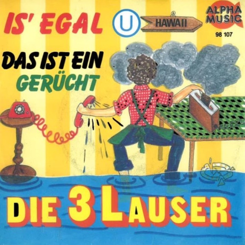 Vinyl / Die 3 Lauser - Is' Egal