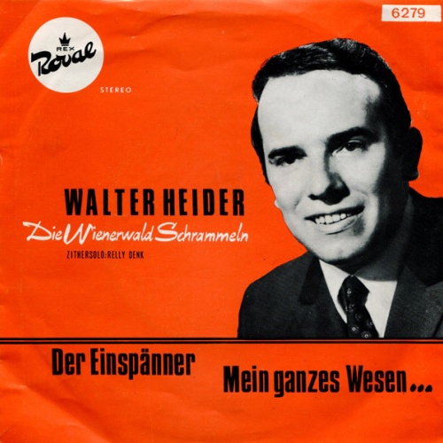 Vinyl / Walter Heider - Der Einspänner / Mein Ganzes Wesen...