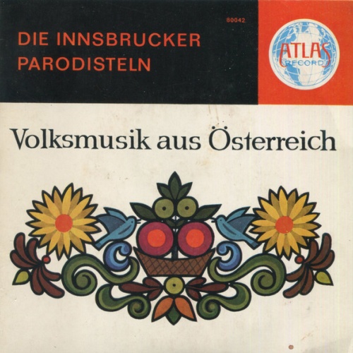 Vinyl / Die Innsbrucker Parodisteln* - Volksmusik Aus Österreich