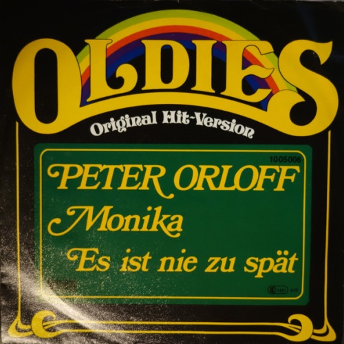 Vinyl / Peter Orloff - Monika / Es Ist Nie Zu Spät