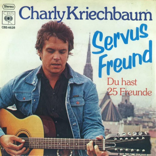 Vinyl / Charly Kriechbaum - Servus Freund