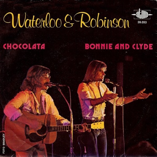 Vinyl / Waterloo & Robinson - Chocolata / Bonnie And Clyde