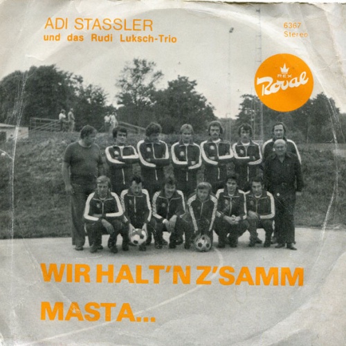 Vinyl / Adi Stassler Und Das Rudi Luksch-Trio - Wir Halt'n Z'samm / Masta...
