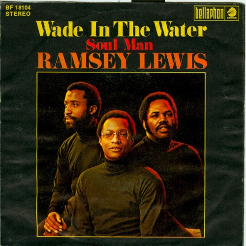 Vinyl / Ramsey Lewis - Wade In The Water / Soul Man