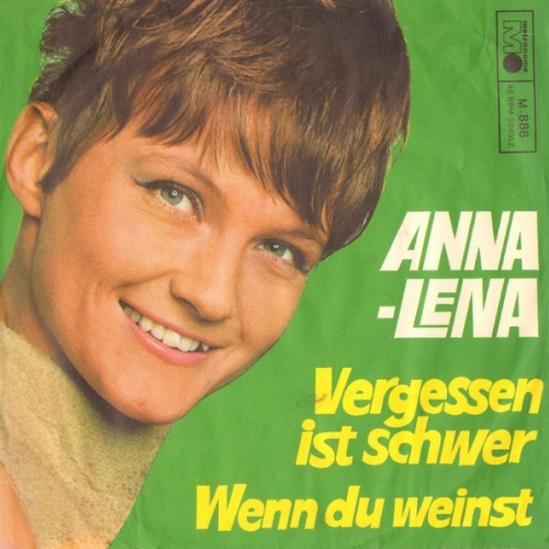 Vinyl / Anna-Lena* - Vergessen Ist Schwer / Wenn Du Weinst
