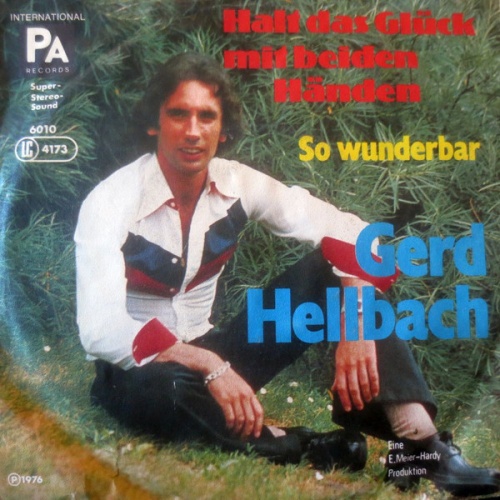 Vinyl / Gerd Hellbach - Halt Das Glück Mit Beiden Händen