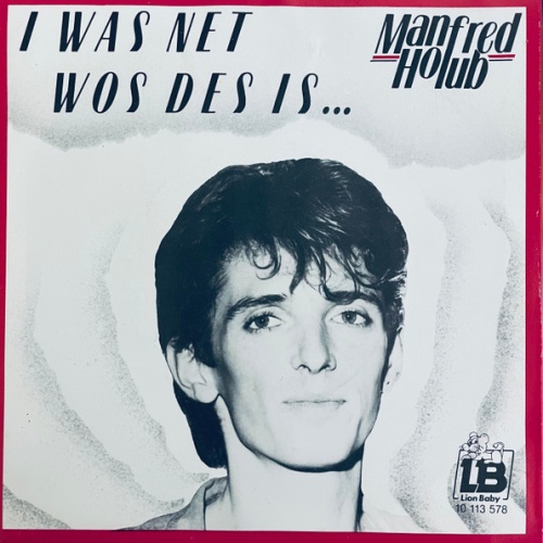 Vinyl / Manfred Holub - I Was Net Wos Des Is ...