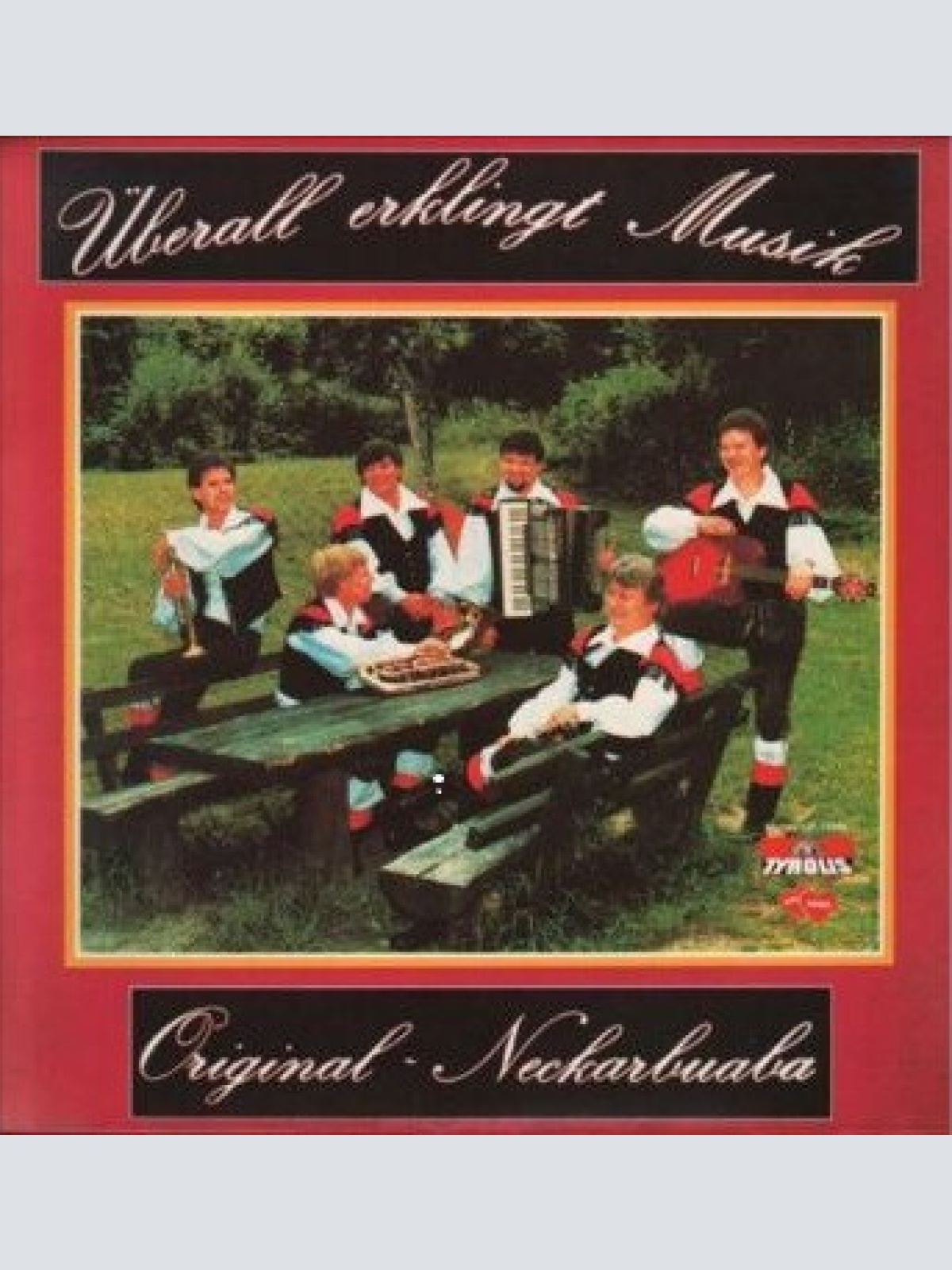 Vinyl / Original-Neckarbuaba - Überall Erklingt Musik