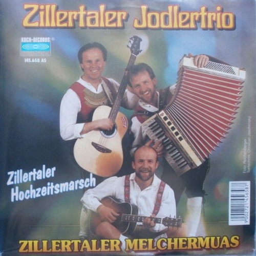 Vinyl / Zillertaler Jodlertrio - Zillertaler Melchermuas