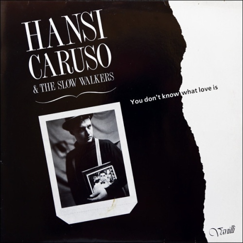 Vinyl / Hansi Caruso & The Slow Walkers - You Don't Know What Love Is