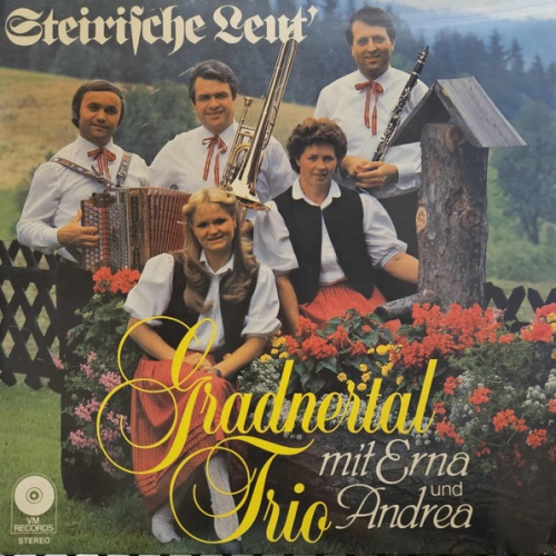 Vinyl / Gradnertal Trio Mit Erna (9) Und Andrea (255) - Steirische Leut