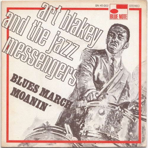 Vinyl / Art Blakey And The Jazz Messengers* - Blues March  / Moanin'