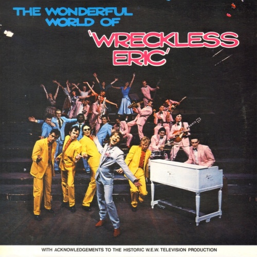 Vinyl / Wreckless Eric - The Wonderful World Of Wreckless Eric