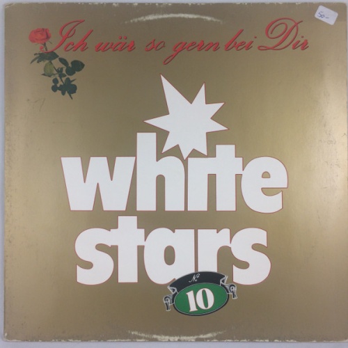 Vinyl / White Stars - Ich Wär So Gern Bei Dir